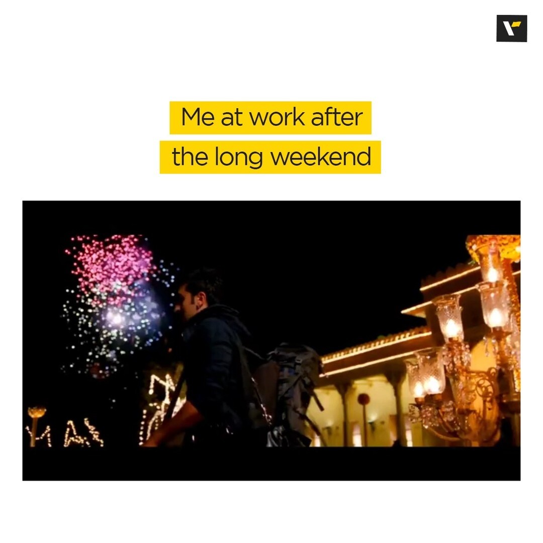 Waiting for another long weekend.#longweekend #memes #veenaworld